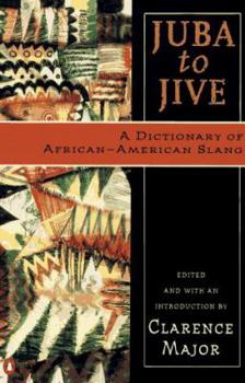 Paperback Juba to Jive: 2a Dictionary of African-American Slang Book