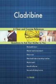 Paperback Cladribine; A Clear and Concise Reference Book