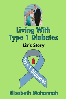 Living with Type 1 Diabetes: Liz's Story