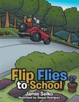 Paperback Flip Flies to School Book