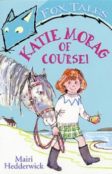 Paperback Katie Morag of Course!: Volume 1 Book