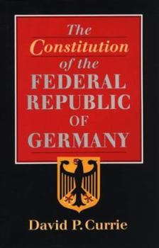 Hardcover The Constitution of the Federal Republic of Germany Book