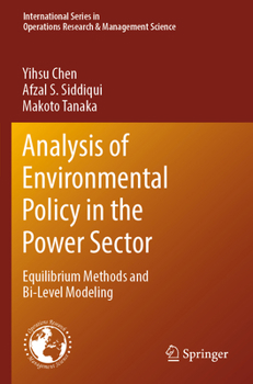 Paperback Analysis of Environmental Policy in the Power Sector: Equilibrium Methods and Bi-Level Modeling Book