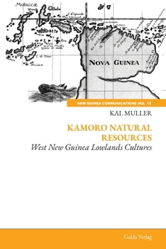 Kamoro Natural Resources: West New Guinea Lowlands Cultures