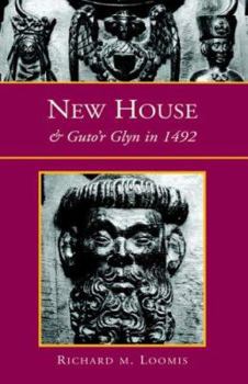 New House and Guto'r Glyn in 1492