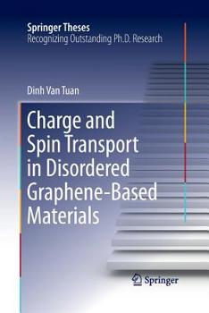 Paperback Charge and Spin Transport in Disordered Graphene-Based Materials Book