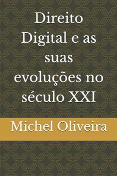 Paperback Direito Digital e as suas evoluções no século XXI [Portuguese] Book