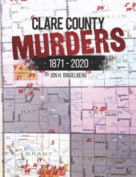 Paperback Clare County Murders: 1871 - 2020 Book