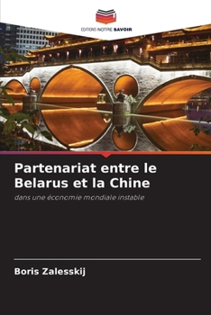Paperback Partenariat entre le Belarus et la Chine [French] Book