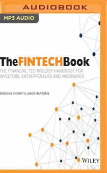 MP3 CD The Fintech Book: The Financial Technology Handbook for Investors, Entrepreneurs and Visionaries Book