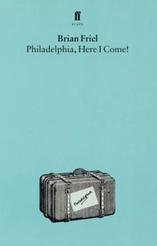 Paperback Philadelphia, Here I Come! Book