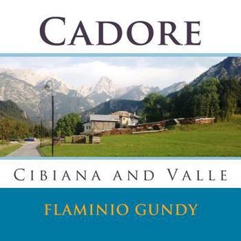 Paperback Cadore: Cibiana e Valle Book