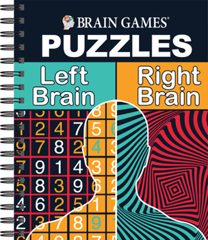 Spiral-bound Brain Games - Puzzles: Left Brain, Right Brain (#2): Volume 2 Book