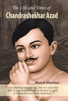 Hardcover The Life and Times of Chandrashekhar Azad Book