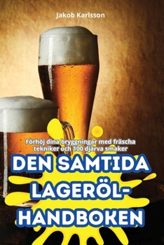 Paperback Den Samtida Lageröl-Handboken [Swedish] Book