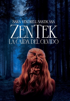 Paperback ZenTek: La caída del Olvido [Spanish] Book