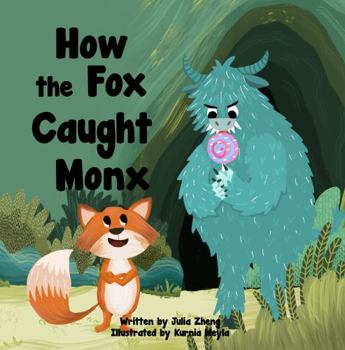 Paperback How the Fox Caught Monx Book