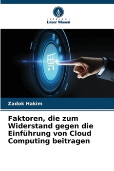 Paperback Faktoren, die zum Widerstand gegen die Einführung von Cloud Computing beitragen [German] Book