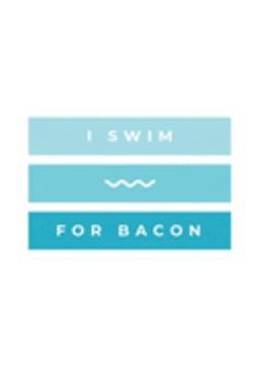 Paperback I Swim For Bacon: Notebook / Simple Blank Lined Writing Journal / Swimmers / Swimming Pool Lovers / Fans / Practice / Training / Coachin Book