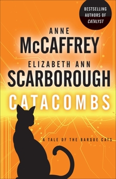 Catacombs: A Tale of the Barque Cats - Book #2 of the Tales of the Barque Cats