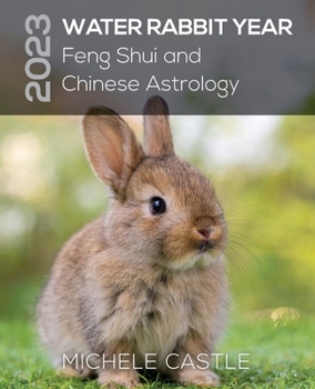 Paperback 2023 Water Rabbit Year: Feng Shui and Chinese Astrology Book