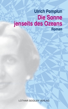 Paperback Die Sonne jenseits des Ozeans [German] Book