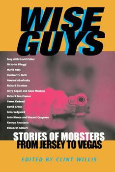 Paperback Wise Guys: Stories of Mobsters from Jersey to Vegas Book