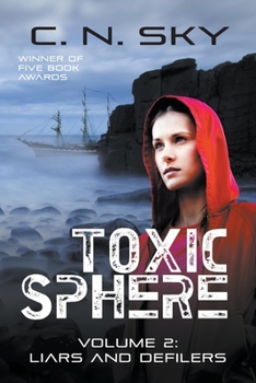 Paperback Toxic Sphere: Volume 2: Liars and Defilers Book