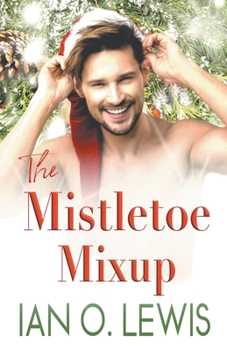 Paperback The Mistletoe Mixup Book