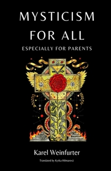 Paperback Mysticism for All: Especially for Parents Book
