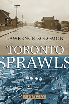 Hardcover Toronto Sprawls: A History Book