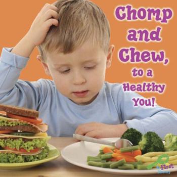 Board book Chomp and Chew to a Healthy You Book