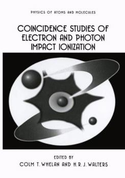Paperback Coincidence Studies of Electron and Photon Impact Ionization Book