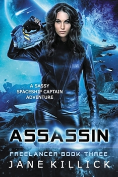 Paperback Assassin: A Sassy Spaceship Captain Adventure Book