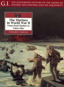 Paperback The Marines II World War II: From Pearl Harbor to Tokyo Bay Book