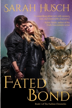 Paperback Fated Bond: Book 1 of The Faelinn Chronicles Book