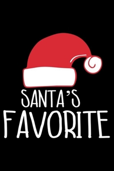 Santa's Favorite: Christmas Gift List, Funny Santa Claus Notebook, Holiday Season Planner, Xmas Party Organizer, Writing Paper For Yuletide Wishes