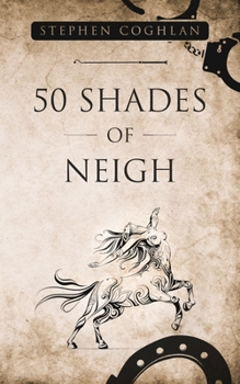 Paperback 50 Shades of Neigh Book