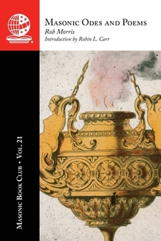 Masonic Book Club, Vol. 21: Masonic Odes and Poems