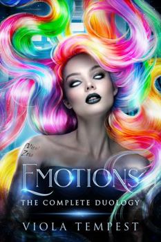 Emotions: The Complete Duology - Book  of the Emotions