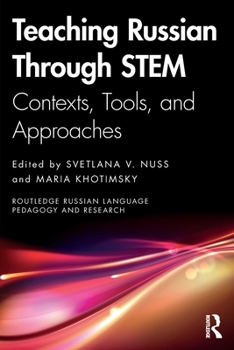 Paperback Teaching Russian Through Stem: Contexts, Tools, and Approaches Book