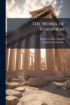 Paperback The Works of Xenophon Book