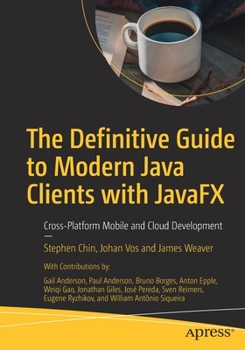 Paperback The Definitive Guide to Modern Java Clients with Javafx: Cross-Platform Mobile and Cloud Development Book