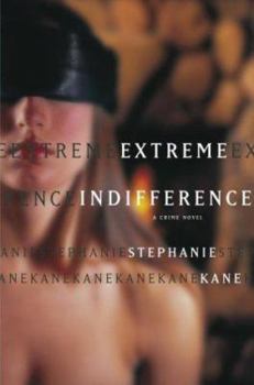 Hardcover Extreme Indifference: A Crime Novel Book