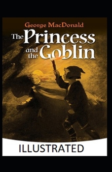 Paperback The Princess and the Goblin Illustrated Book