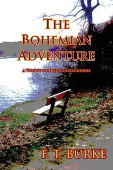 Paperback The Bohemian Adventure: A Voyage to Free Consciousness Book