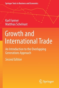 Paperback Growth and International Trade: An Introduction to the Overlapping Generations Approach Book