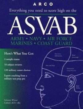 Paperback ASVAB: Everything You Need to Score High on the: Armed Services Vocational Aptitude Battery Book