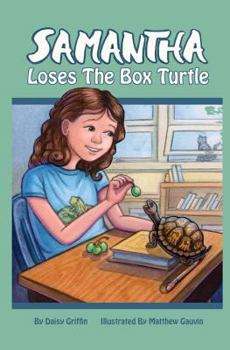 Paperback Samantha Loses the Box Turtle Book