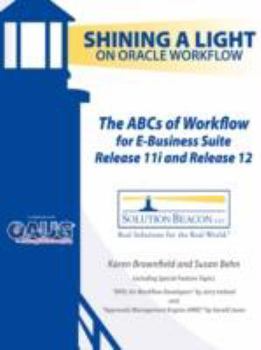 Paperback The ABCs of Workflow for E-Business Suite Release 11i and Release 12 Book